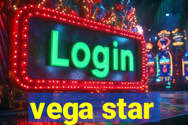 vega star