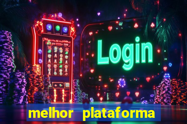 melhor plataforma para jogar o jogo do tigrinho