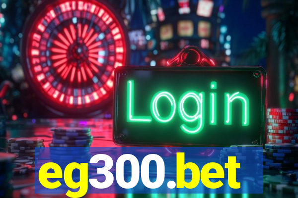 eg300.bet