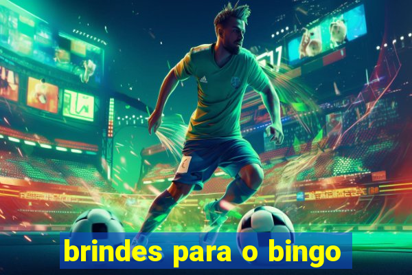 brindes para o bingo