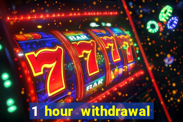 1 hour withdrawal casino nz