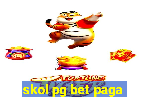 skol pg bet paga