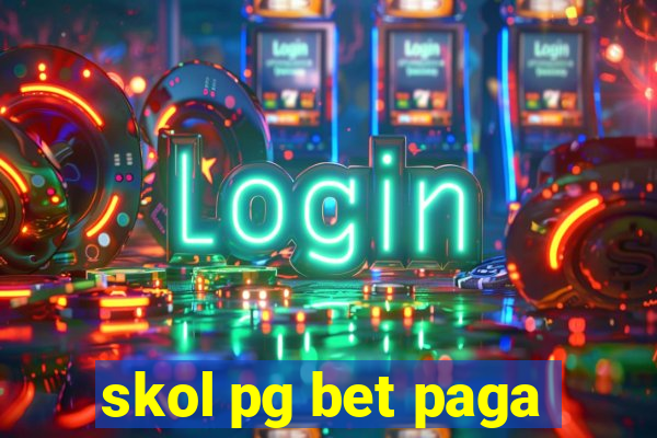 skol pg bet paga