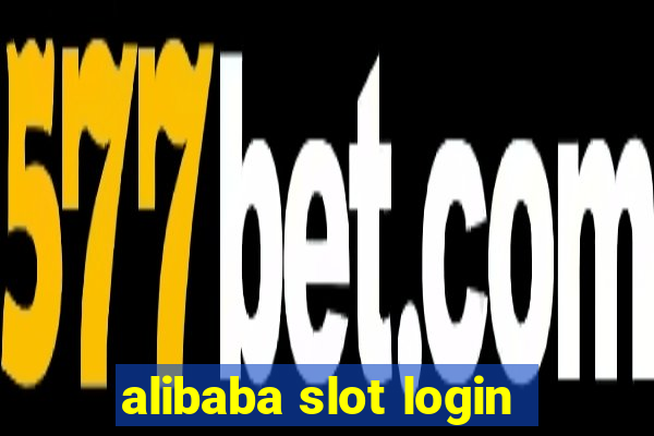 alibaba slot login