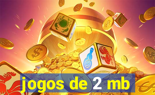 jogos de 2 mb