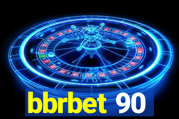 bbrbet 90