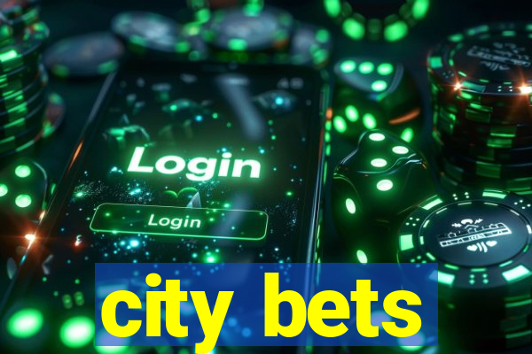 city bets