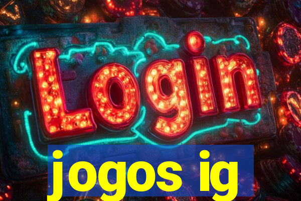 jogos ig