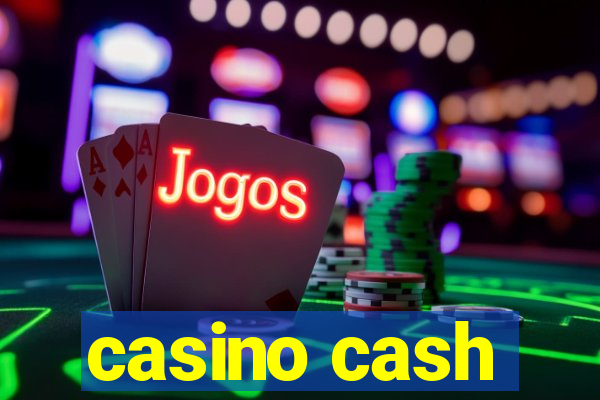 casino cash