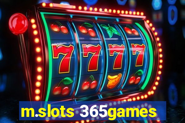 m.slots 365games