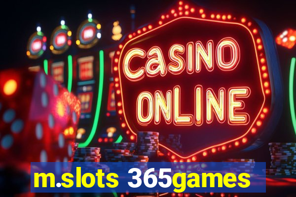 m.slots 365games