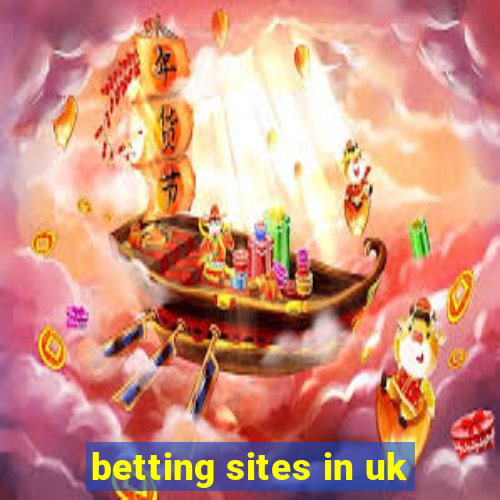 betting sites in uk