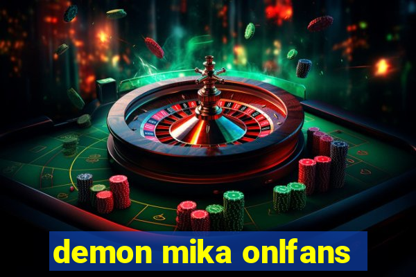 demon mika onlfans