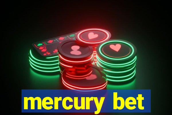 mercury bet