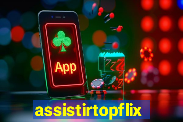 assistirtopflix.club