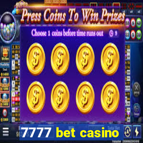 7777 bet casino