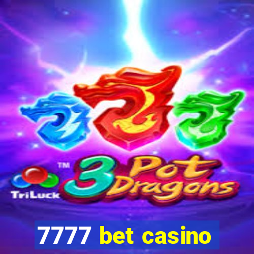 7777 bet casino