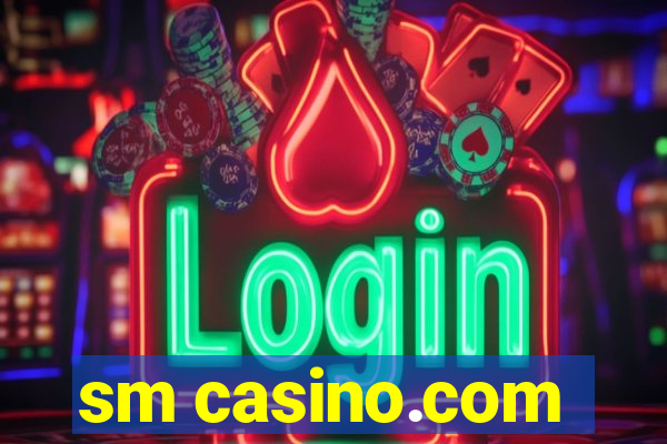 sm casino.com