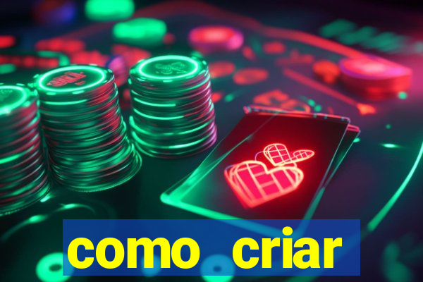 como criar plataforma do tigre