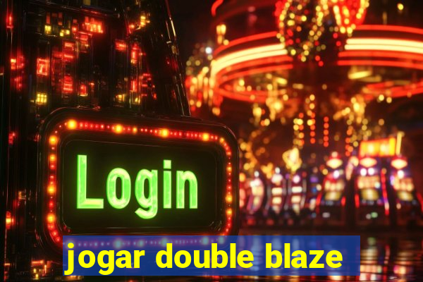 jogar double blaze