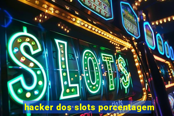 hacker dos slots porcentagem