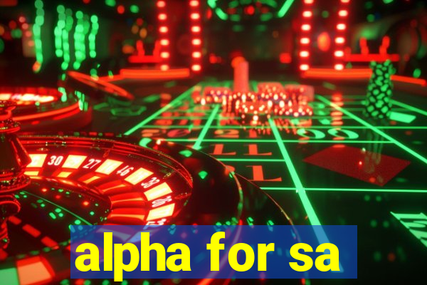 alpha for sa