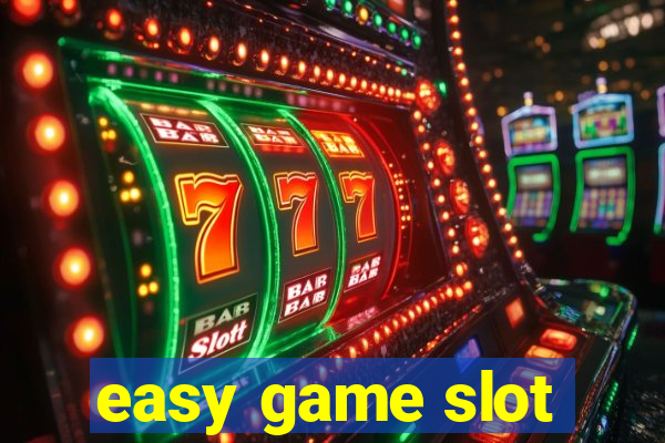 easy game slot