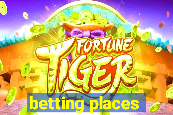 betting places