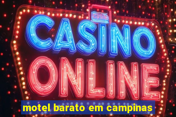 motel barato em campinas