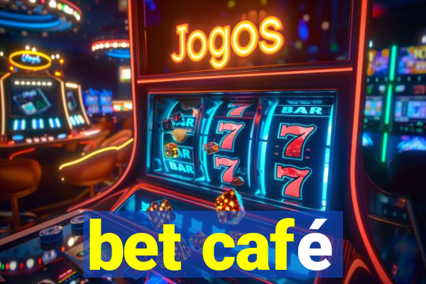 bet café