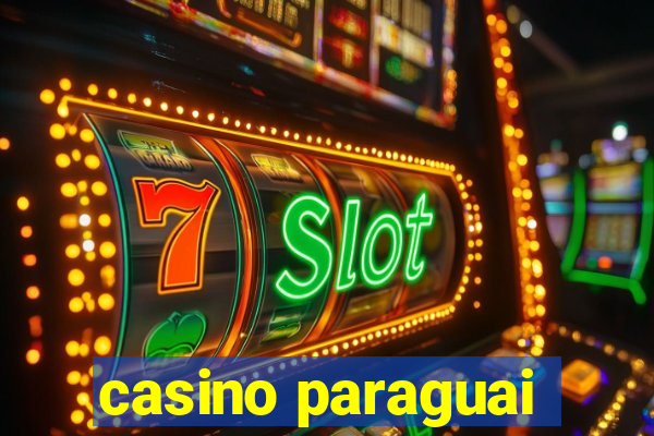 casino paraguai