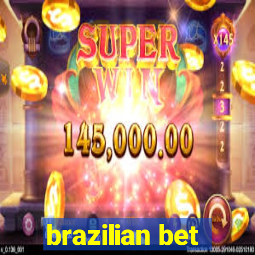 brazilian bet