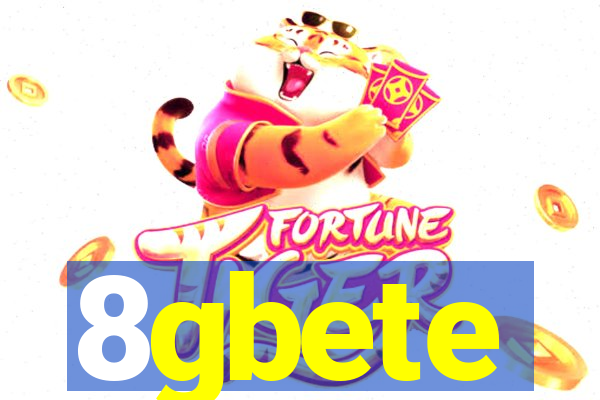 8gbete