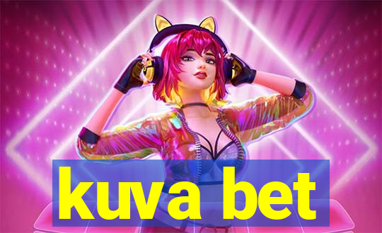 kuva bet