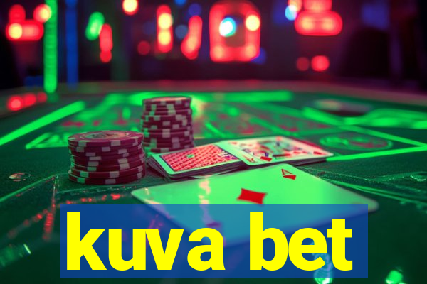 kuva bet