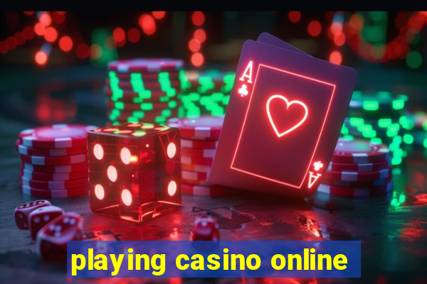 playing casino online