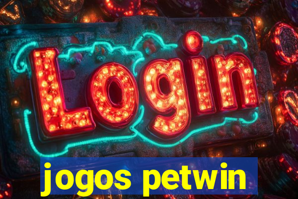 jogos petwin