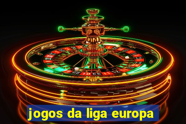 jogos da liga europa