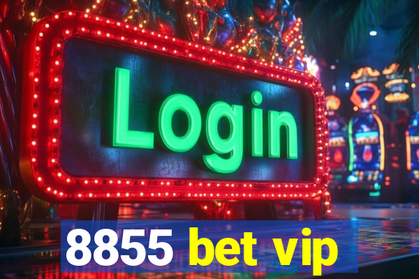 8855 bet vip