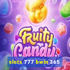 slots 777 bwin 365