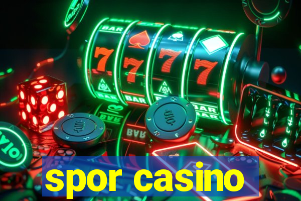 spor casino