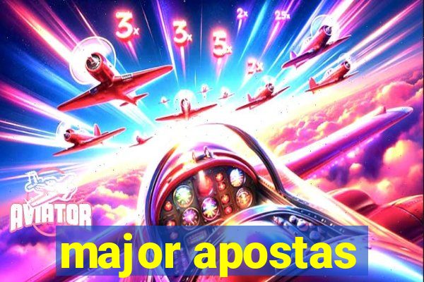 major apostas