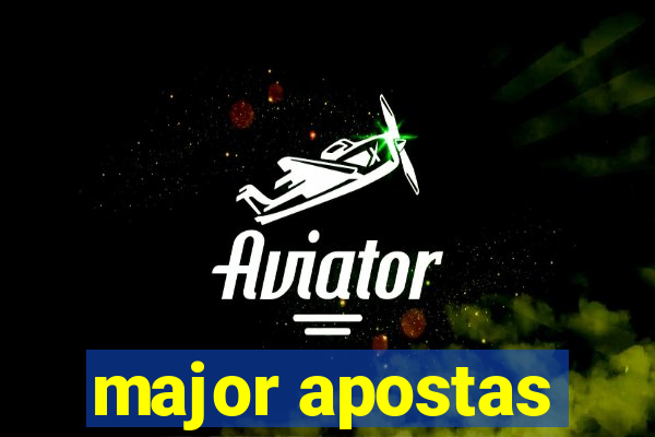 major apostas