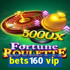 bets160 vip