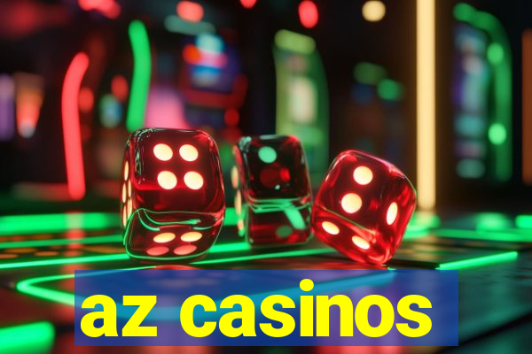 az casinos