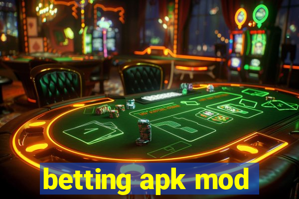 betting apk mod