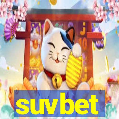 suvbet