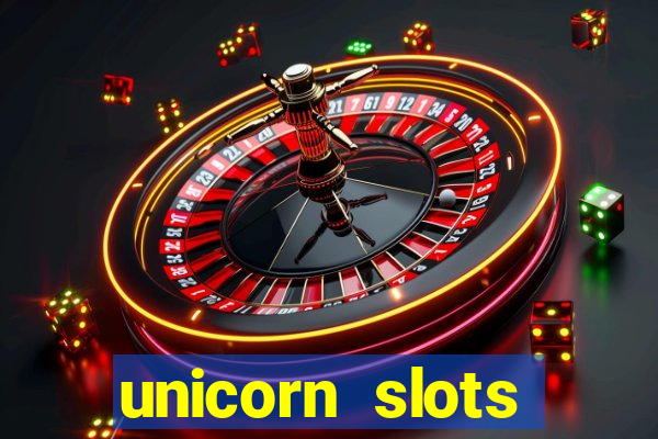 unicorn slots casino 777 game