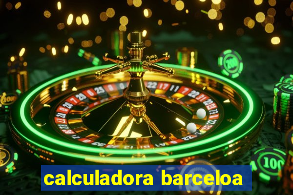 calculadora barceloa