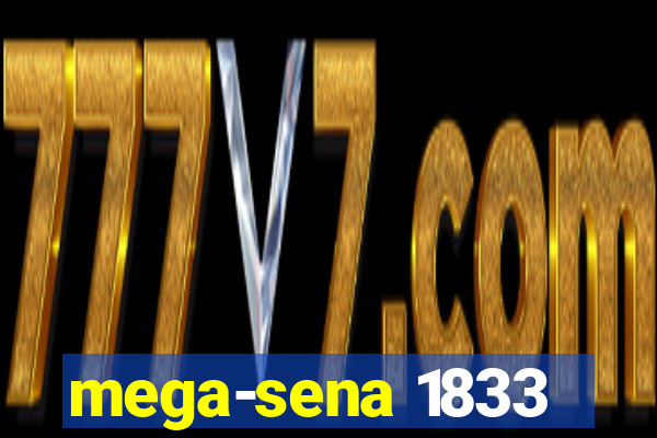 mega-sena 1833